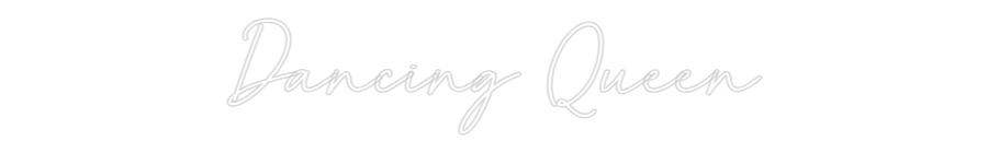 Custom Neon: Dancing Queen