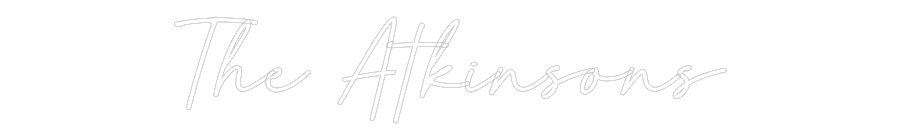 Custom Neon: The Atkinsons