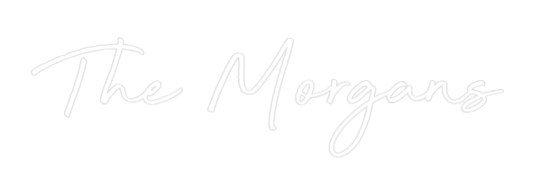 Custom Neon: The Morgans