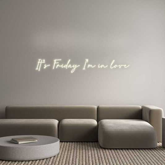 Custom Neon: It’s Friday I...