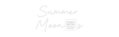 Custom Neon: Summer 
Moon's