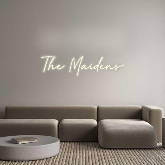 Custom Neon: The Maidens