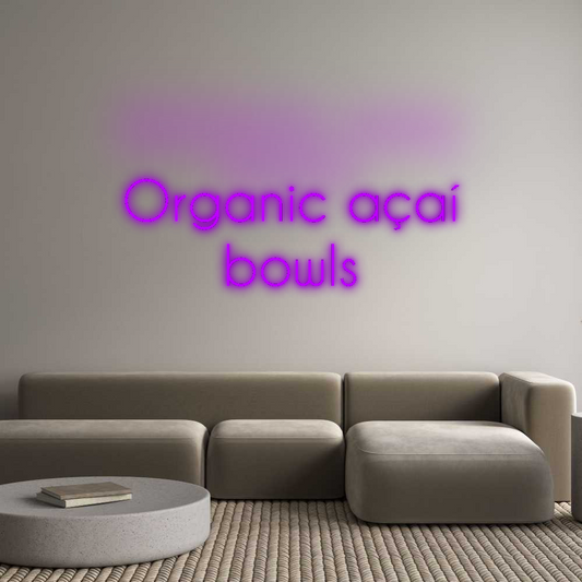 Custom Neon: Organic açaí...