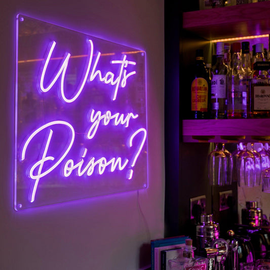 WHAT'S YOUR POISON? - Little Rae Neon Signs