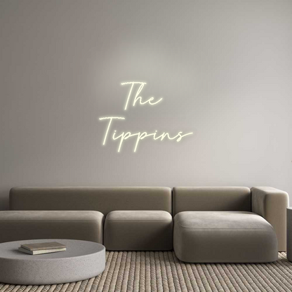 Custom Neon: The 
Tippins