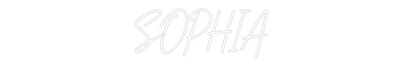 Custom Neon: SOPHIA