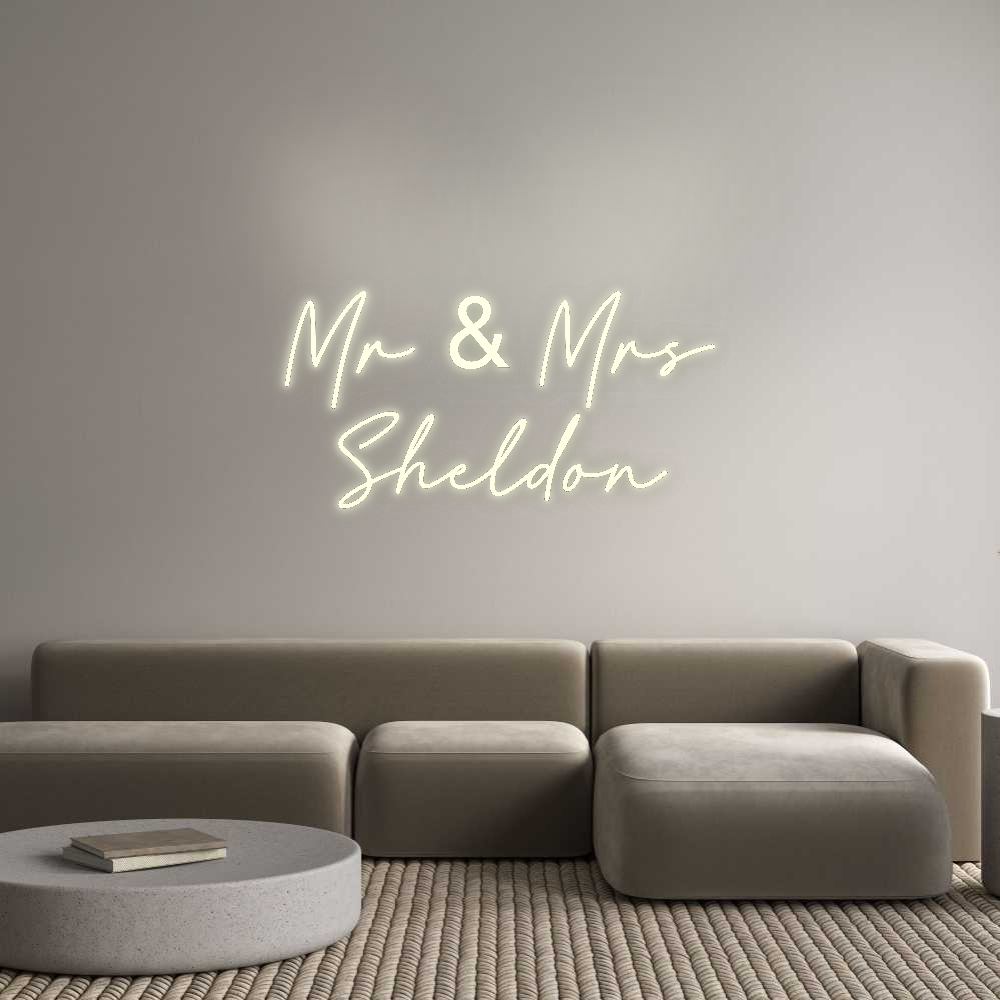 Custom Neon: Mr & Mrs
She...
