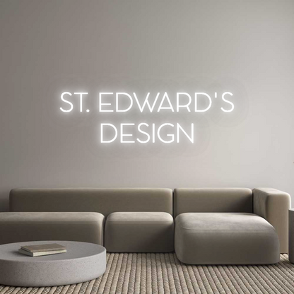 Custom Neon: ST. EDWARD'S...