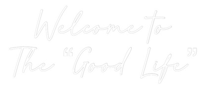 Custom Neon: Welcome to
T...