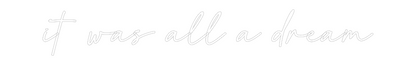 Custom Neon: it was all a ...