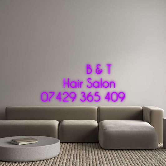 Custom Neon:        B & T...