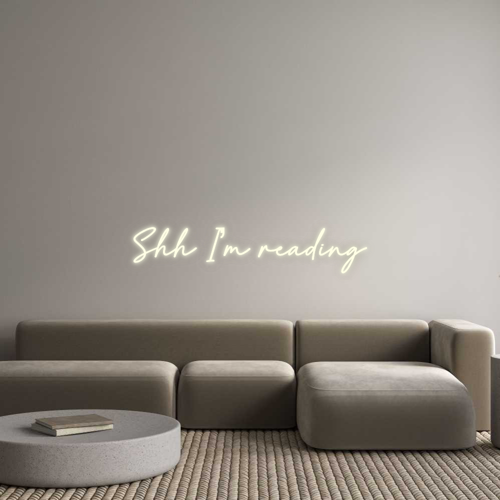 Custom Neon: Shh I’m reading