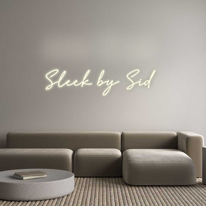 Custom Neon: Sleek by Sid