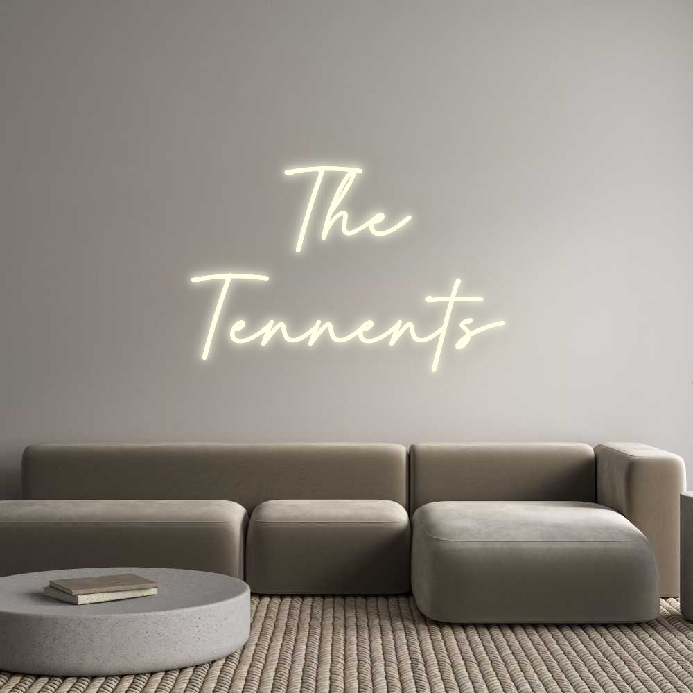 Custom Neon: The
Tennents