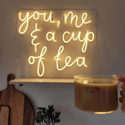 YOU ME & A CUP OF TEA - Little Rae Neon Signs